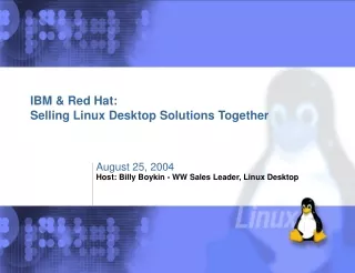 IBM &amp; Red Hat: Selling Linux Desktop Solutions Together