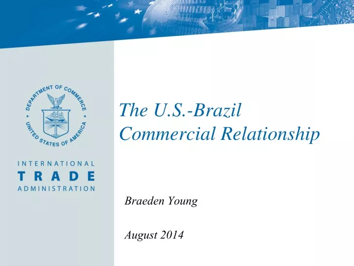 the u s brazil commercial relationship