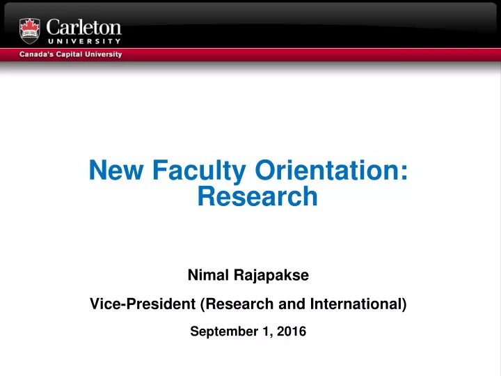 new faculty orientation research nimal rajapakse