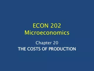 ECON 202 Microeconomics