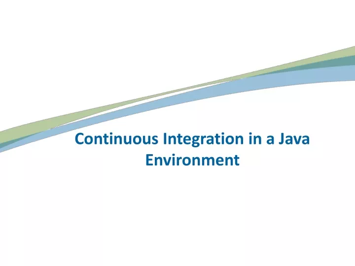 continuous integration in a java environment