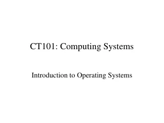 CT101: Computing Systems