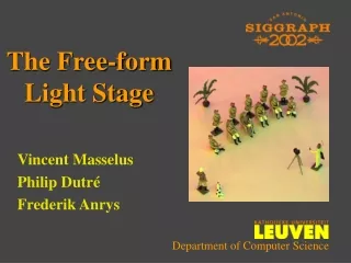 The Free-form  Light Stage
