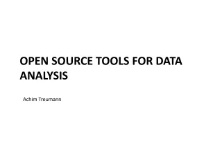 Open source tools for data analysis
