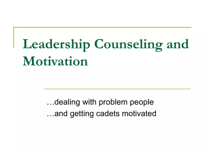 leadership counseling and motivation