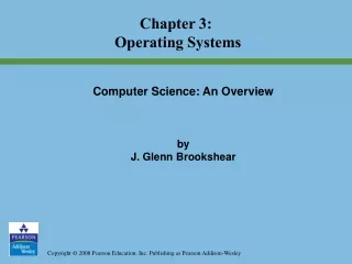 Chapter 3:  Operating Systems