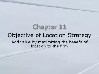 Objective of Location Strategy