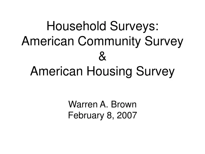 household surveys american community survey american housing survey