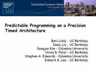 Predictable Programming on a Precision Timed Architecture