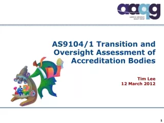 AS9104/1 Transition and Oversight Assessment of Accreditation Bodies
