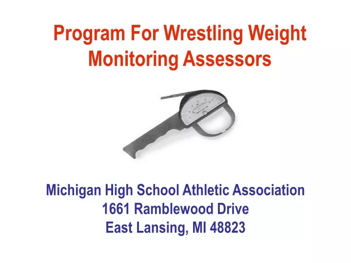 program for wrestling weight monitoring assessors