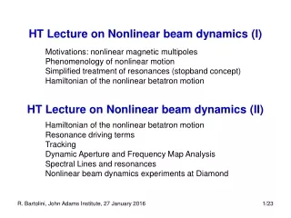 HT Lecture on Nonlinear beam dynamics (I)