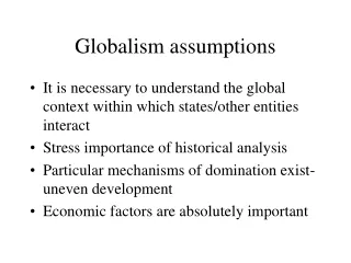 Globalism assumptions