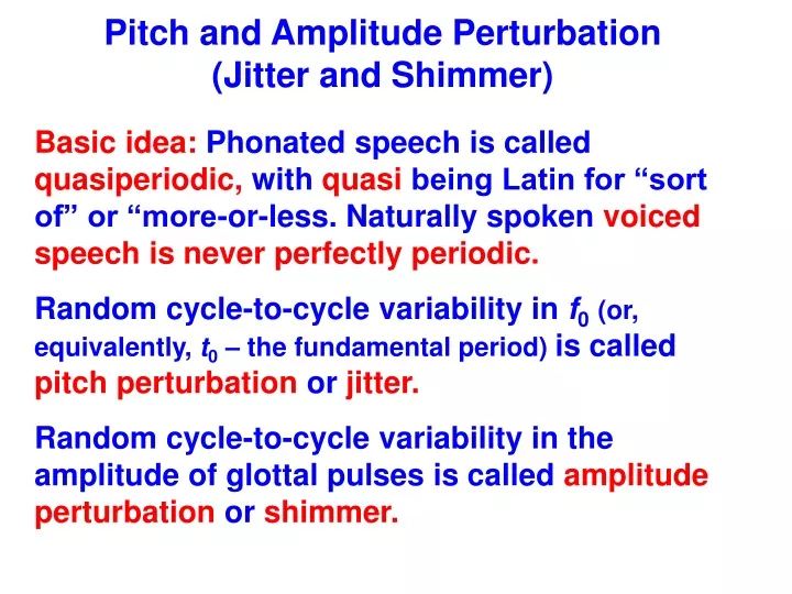 pitch and amplitude perturbation jitter