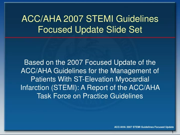 acc aha 2007 stemi guidelines focused update slide set