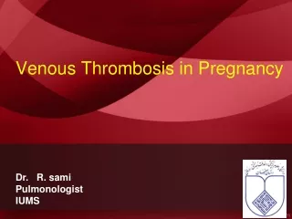 Venous Thrombosis in Pregnancy