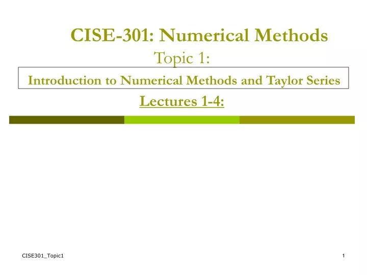 cise 301 numerical methods topic 1 introduction