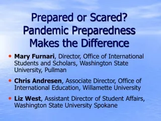 Prepared or Scared?  Pandemic Preparedness Makes the Difference