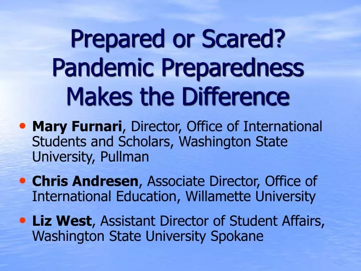prepared or scared pandemic preparedness makes the difference