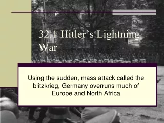 32.1 Hitler’s Lightning War