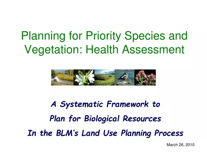 planning for priority species and vegetation health assessment