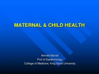MATERNAL &amp; CHILD HEALTH