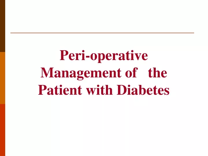 peri operative management of the patient with