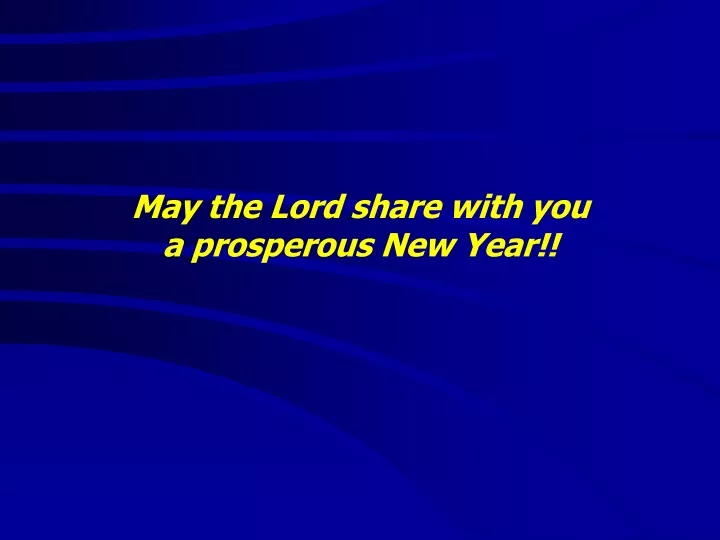 may the lord share with you a prosperous new year