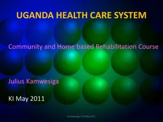 UGANDA HEALTH CARE SYSTEM
