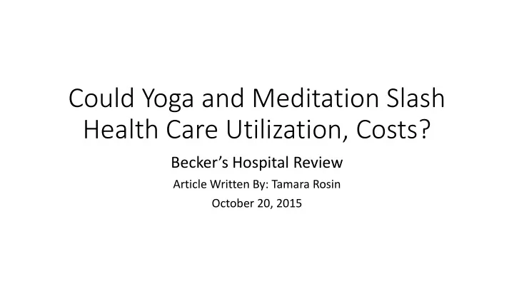 could yoga and meditation slash health care utilization costs