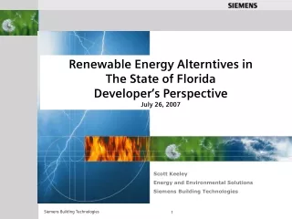 Renewable Energy Alterntives in The State of Florida  Developer‘s Perspective July 26, 2007