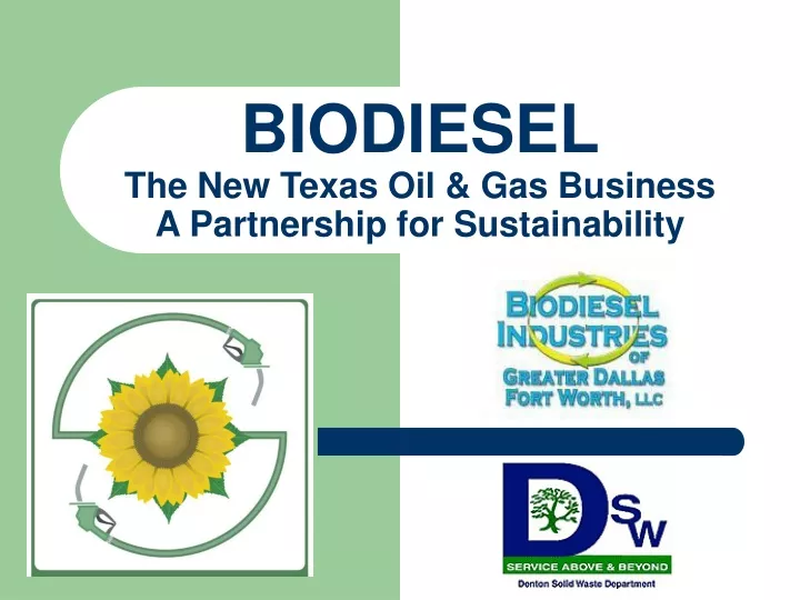 biodiesel the new texas oil gas business a partnership for sustainability