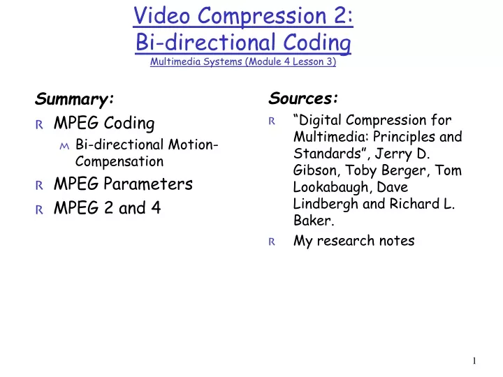 video compression 2 bi directional coding multimedia systems module 4 lesson 3