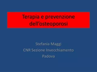 Terapia e prevenzione dell’osteoporosi