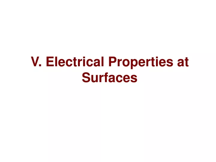 v electrical properties at surfaces