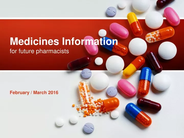 medicines information