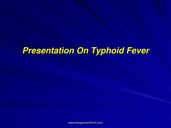 presentation on typhoid fever