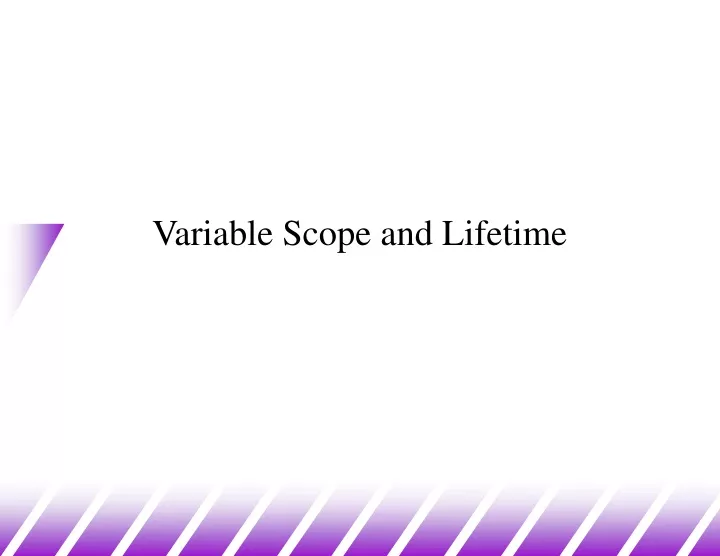 variable scope and lifetime