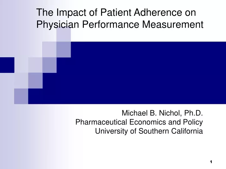 the impact of patient adherence on physician performance measurement