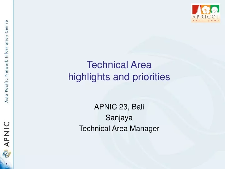 technical area highlights and priorities