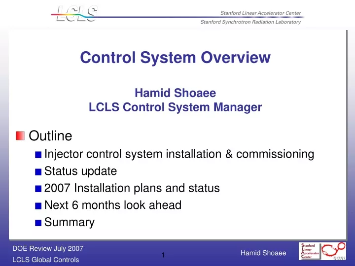 control system overview hamid shoaee lcls control system manager