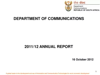 DEPARTMENT OF COMMUNICATIONS 2011/12 ANNUAL REPORT 16 October 2012