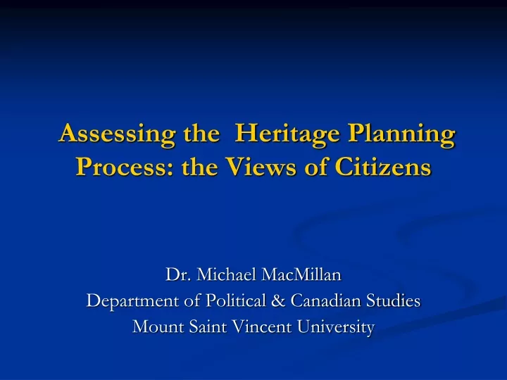 assessing the heritage planning process the views of citizens