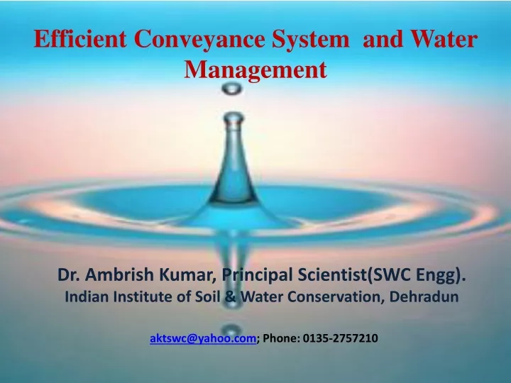 efficient conveyance system and water management