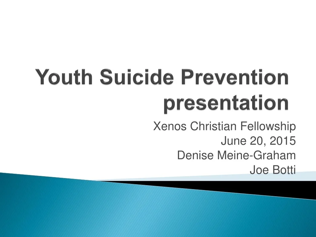 PPT - Youth Suicide Prevention presentation PowerPoint Presentation ...