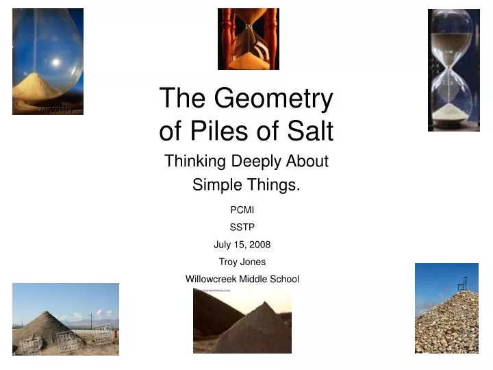 the geometry of piles of salt