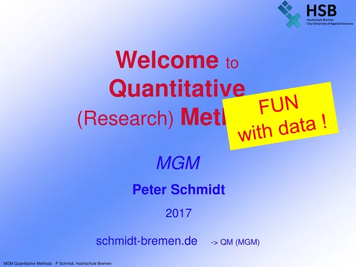 welcome to quantitative research methods mgm