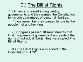 D.)  The Bill of Rights
