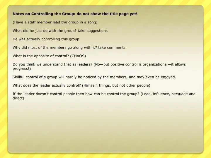 notes on controlling the group do not show