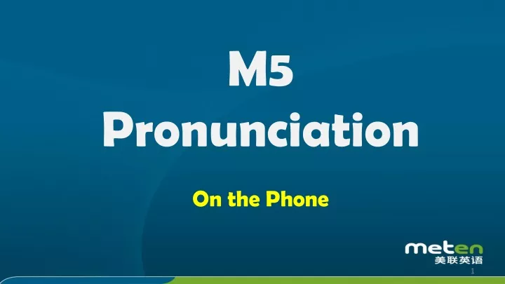 m5 pronunciation on the phone